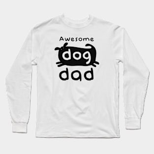 Awesome Dog Dad Long Sleeve T-Shirt